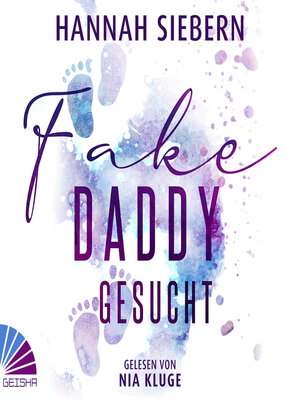 cover image of Fake Daddy gesucht (ungekürzt)